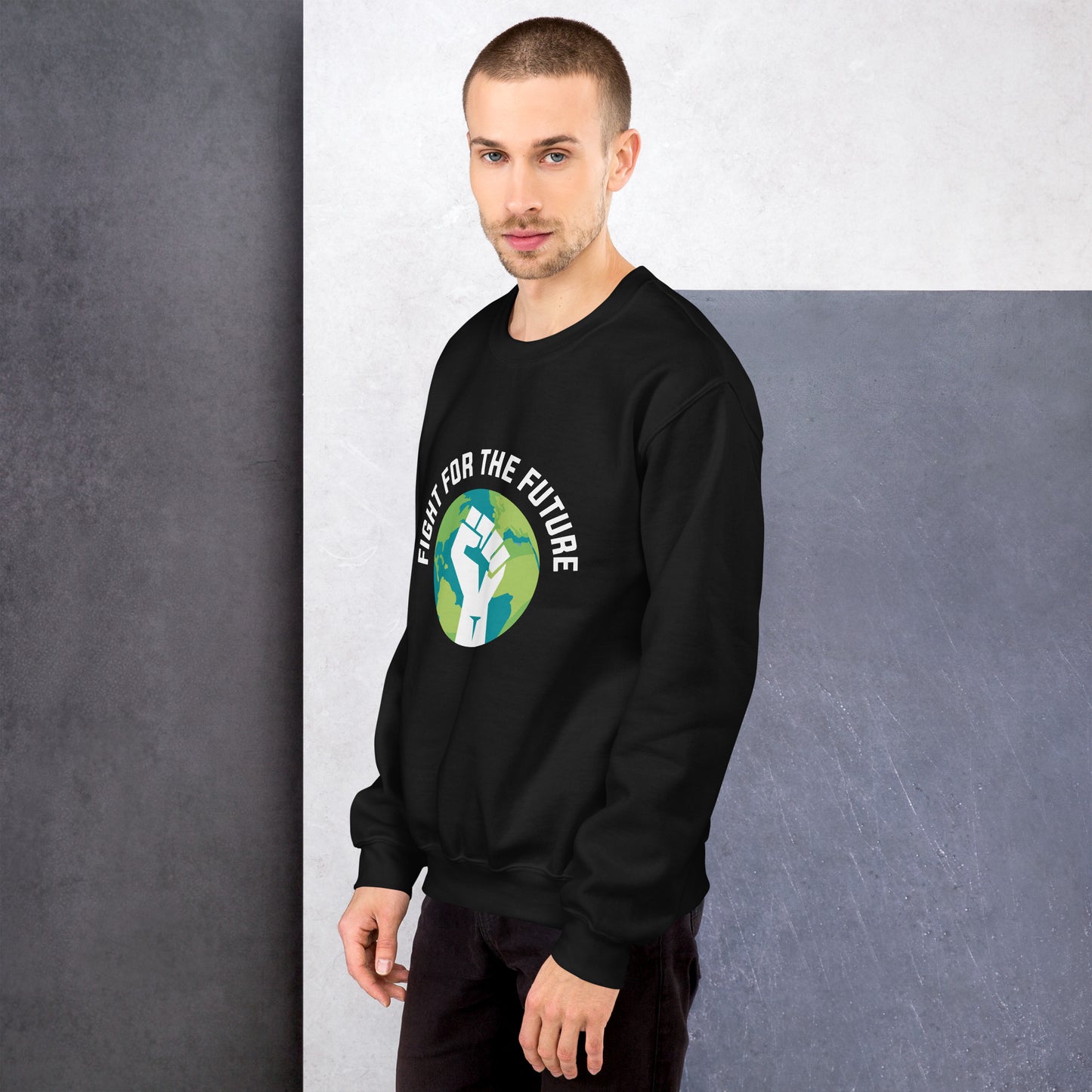 Fight For The Future - Sustainably Made Unisex Sweatshirt