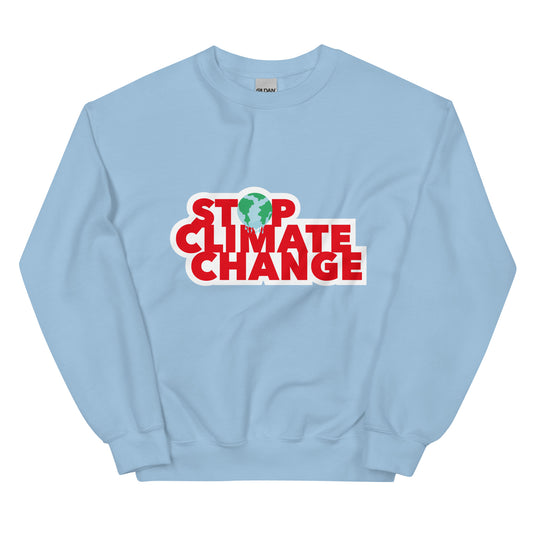 Stop Climate Change - Sustainably Made Unisex Sweatshirt