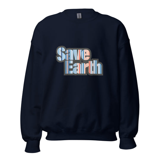 Save Earth - Sustainably Made Unisex Sweatshirt
