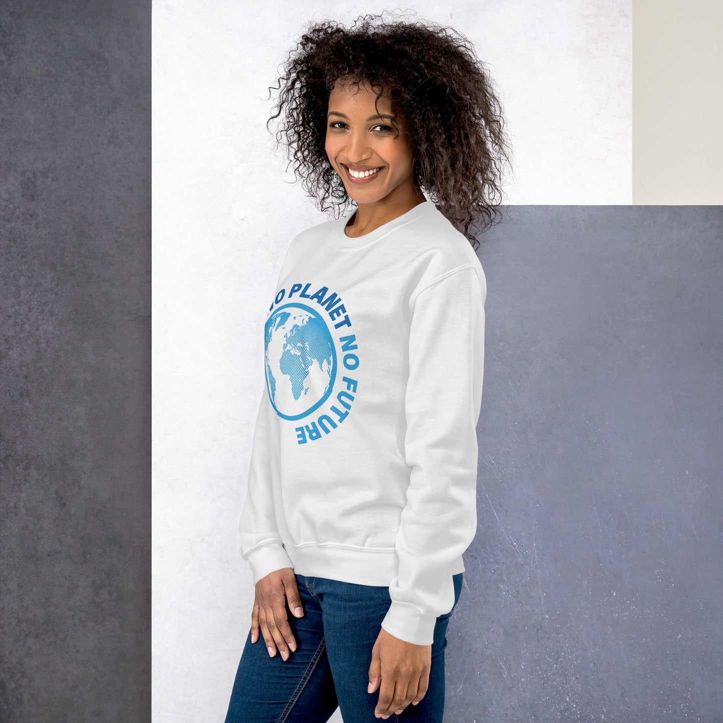 No Planet No Future - Sustainably Made Unisex Sweatshirt