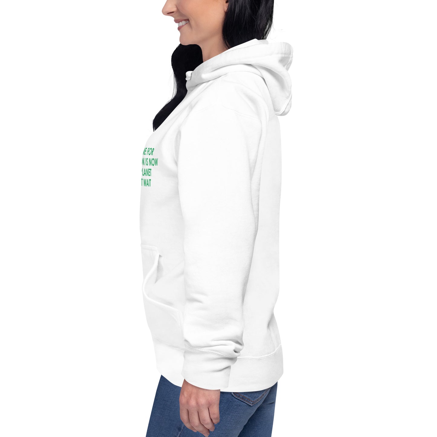The Time For Action - Sustainably Made Unisex Hoodie