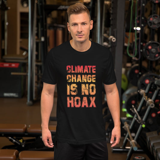 Climate Change Is No Hoax - Sustainably Made Unisex t-shirt