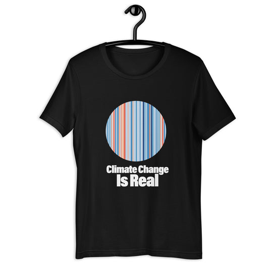 Climate Change Is Real - Sustainably Made Unisex t-shirt