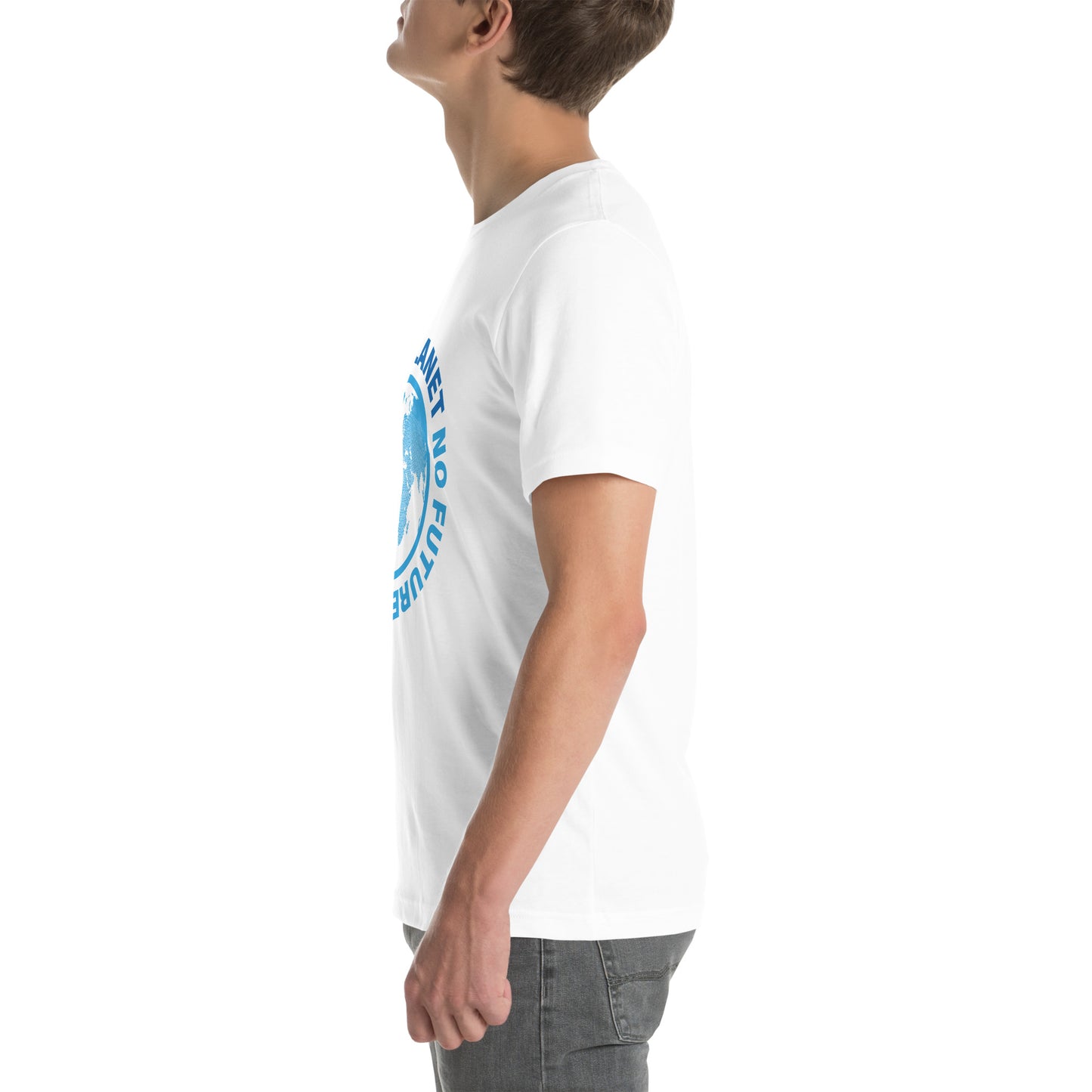 No Planet No Future - Sustainably Made Unisex t-shirt