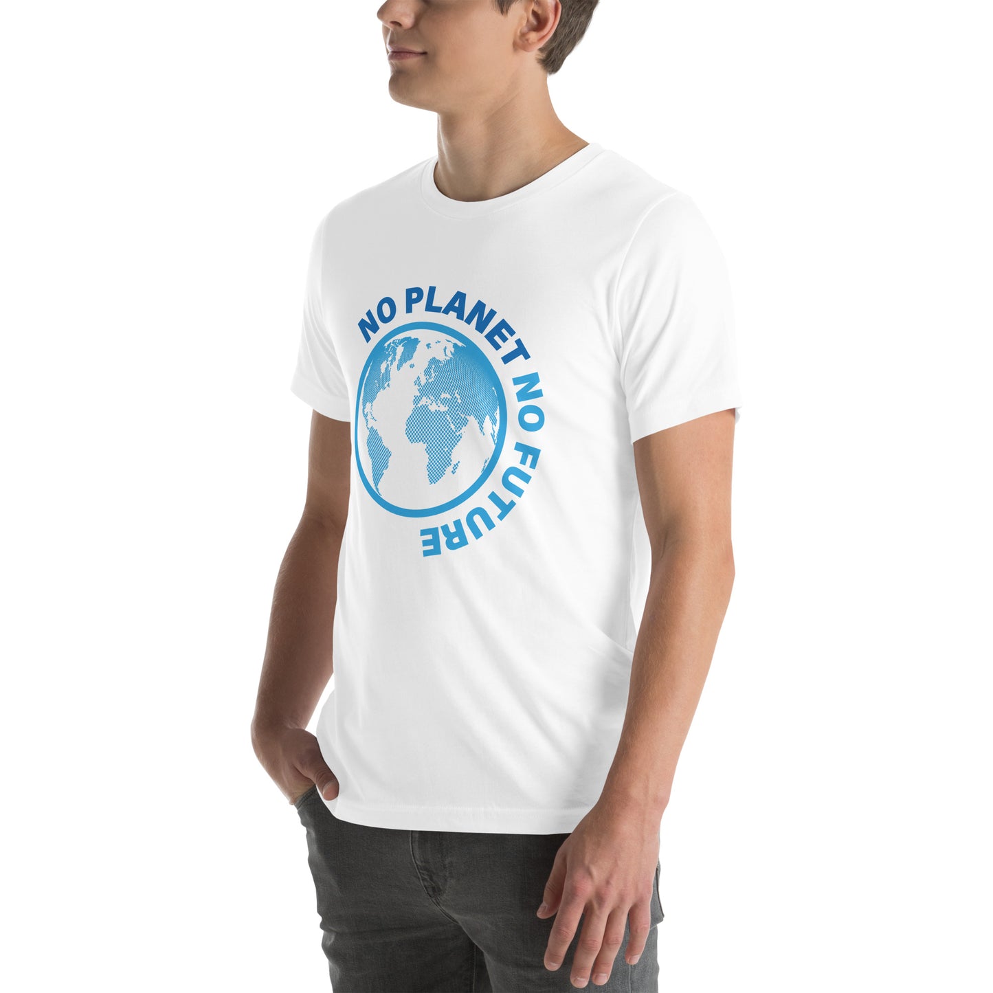 No Planet No Future - Sustainably Made Unisex t-shirt