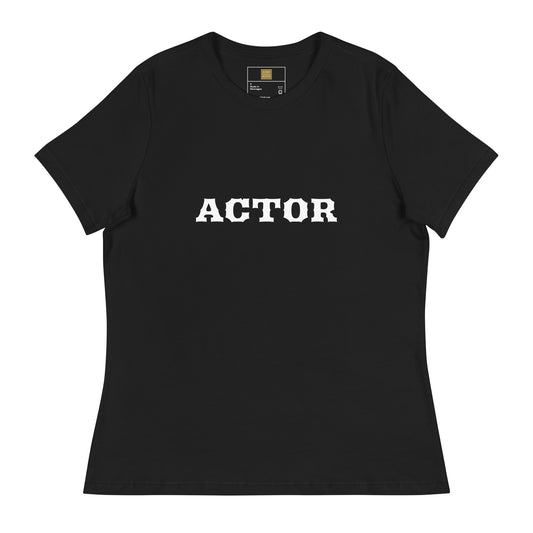Actor - The Job Collection - Sustainably Made Women's Relaxed T-Shirt