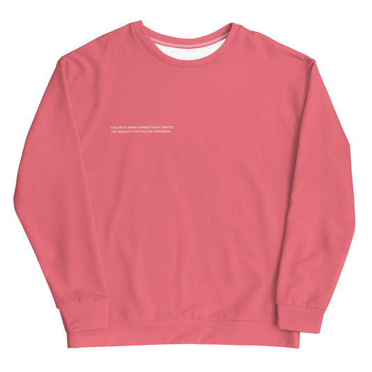 Pink Climate Change Global Warming Statement - Sustainably Made Sweatshirt