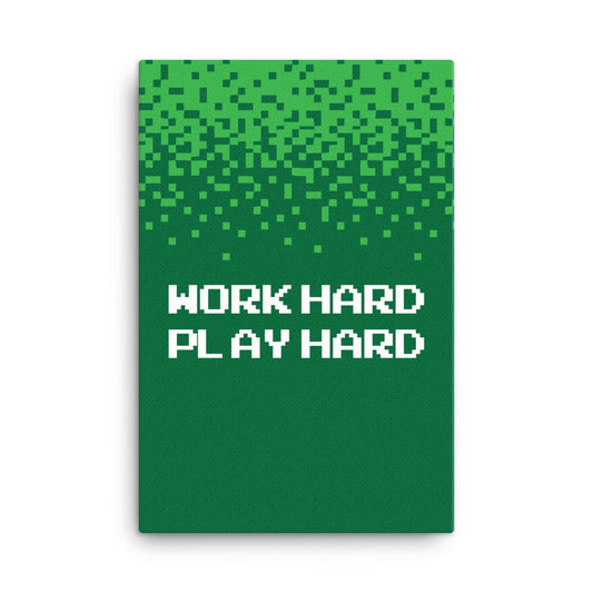 Work hard, play hard -  Sustainably Made Home & Office Motivational Canvas Posters.