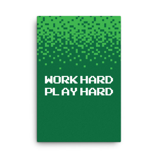Work hard, play hard - Sustainably Made Home & Office Motivational Canvas Posters.