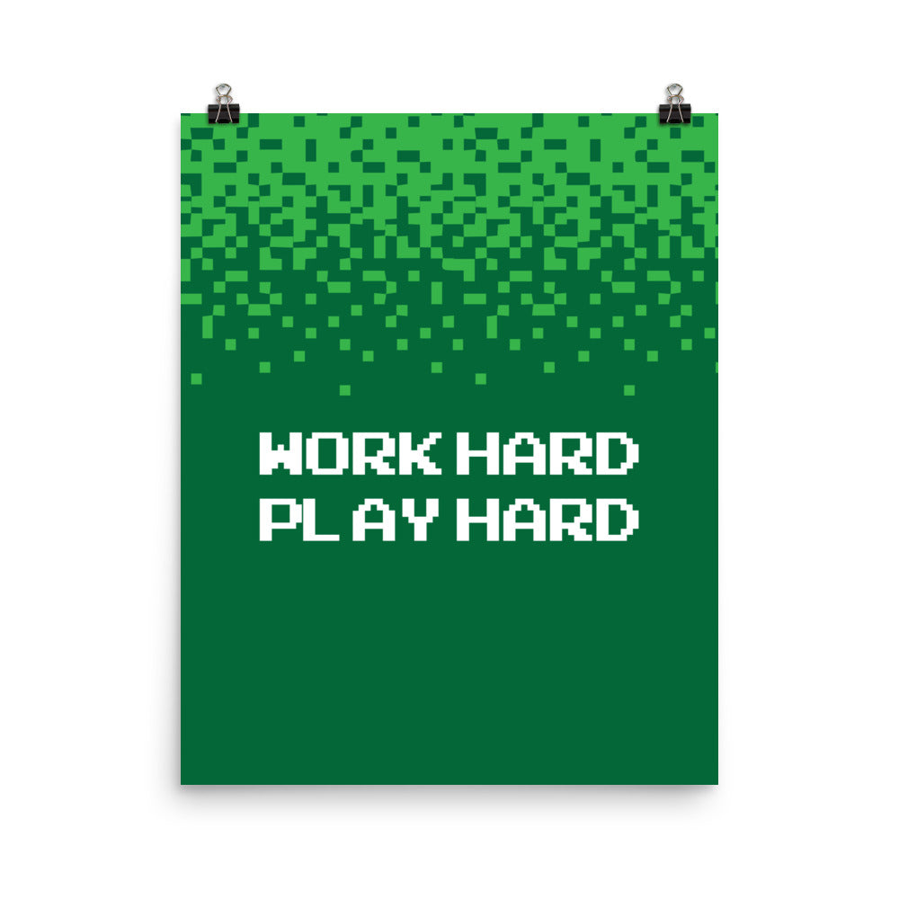 Work hard, Play hard - Sustainably Made Home & Office Motivational Wall Posters.