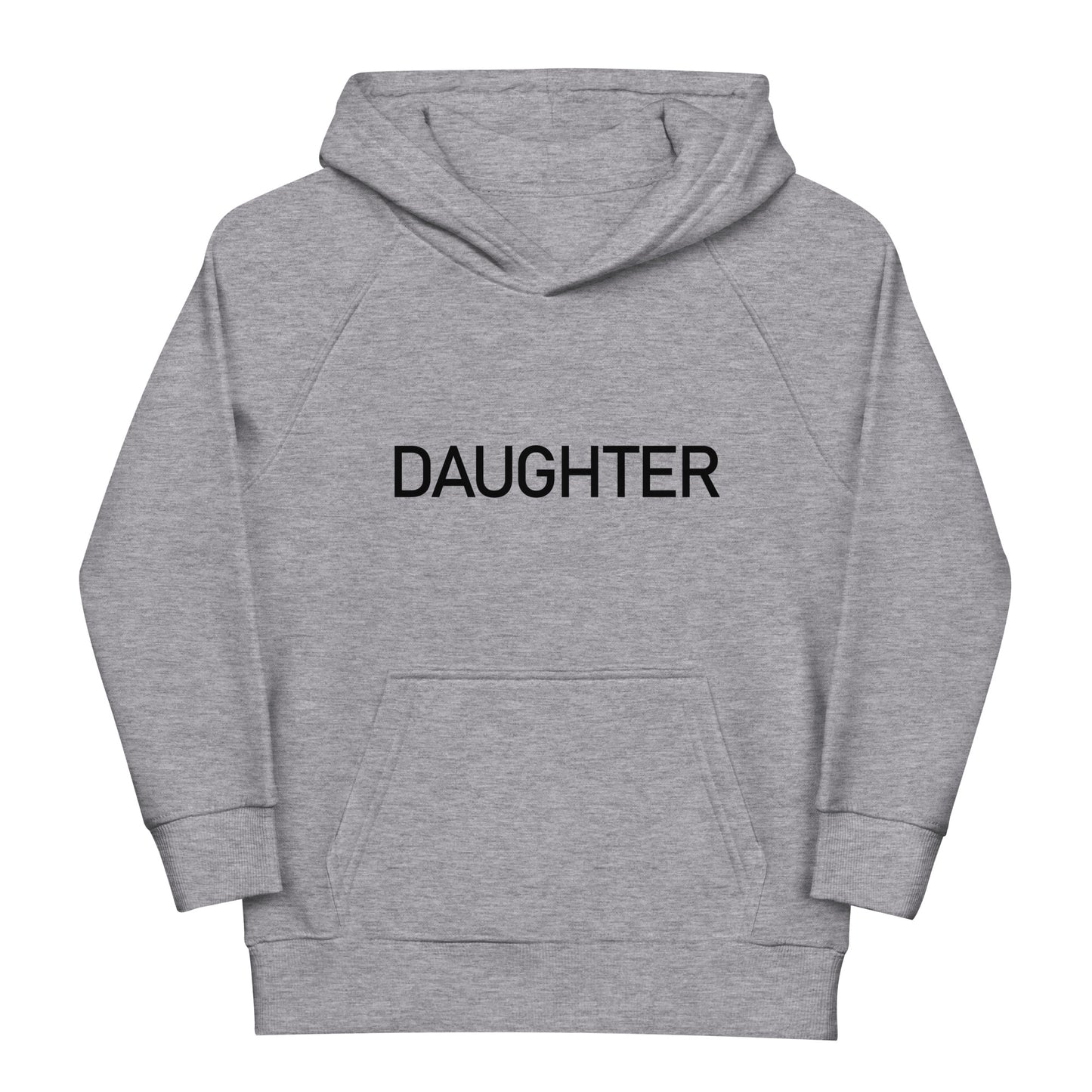 Daughter - Sustainably Made Toddler Hoodie