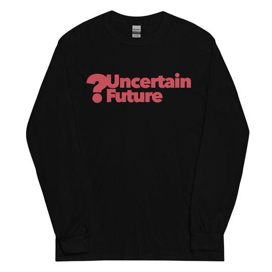 Uncertain Future - Sustainably Made Long Sleeve Tee