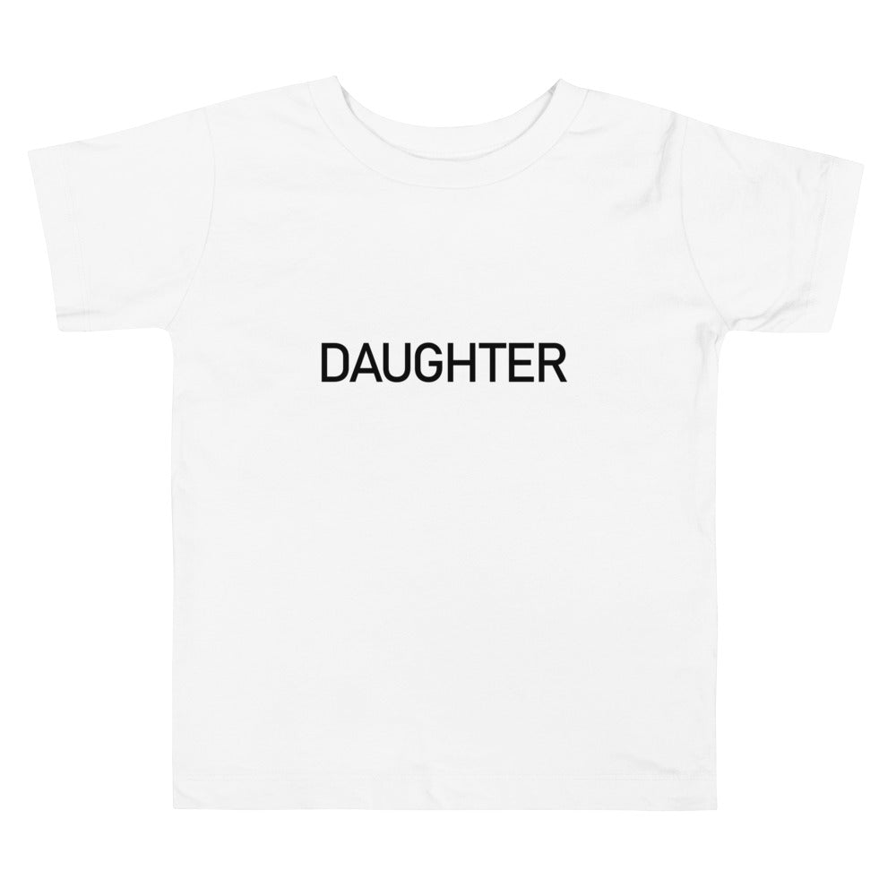 Daughter - Sustainably Made Toddler T-shirt