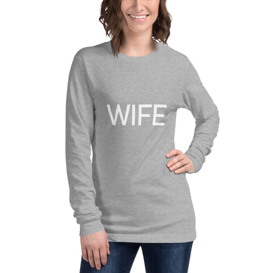 Wife - Sustainably Made Long Sleeve Tee