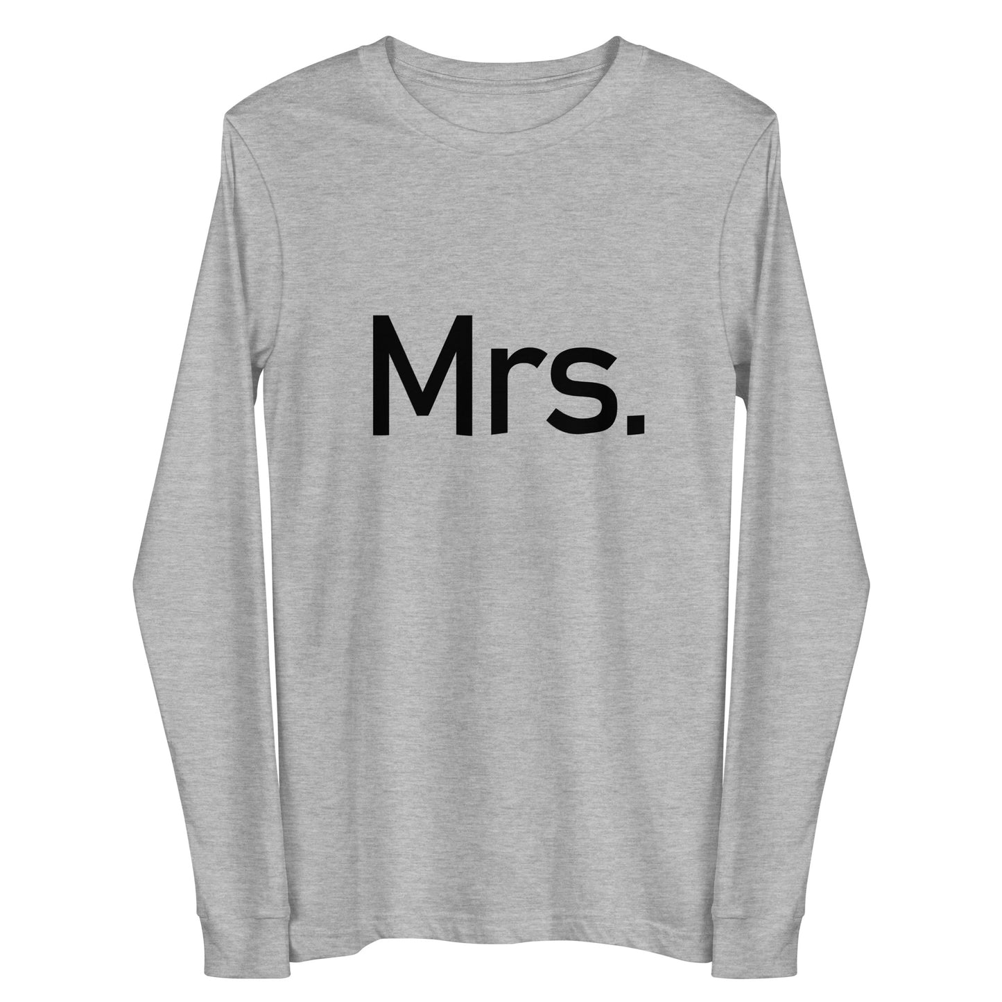 Mrs. - Sustainably Made Long Sleeve Tee