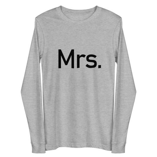 Mrs. - Sustainably Made Long Sleeve Tee
