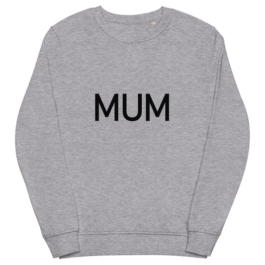 Mum - Sustainably Made Sweatshirt
