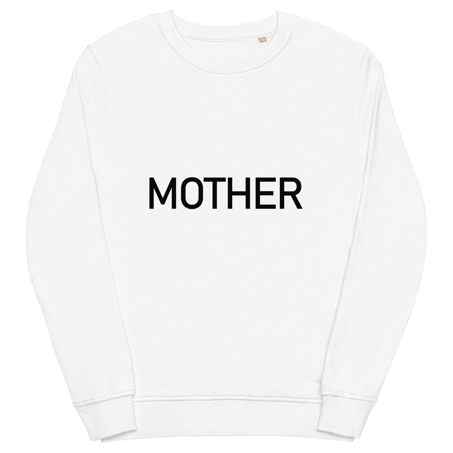 Mother - Sustainably Made Sweatshirt