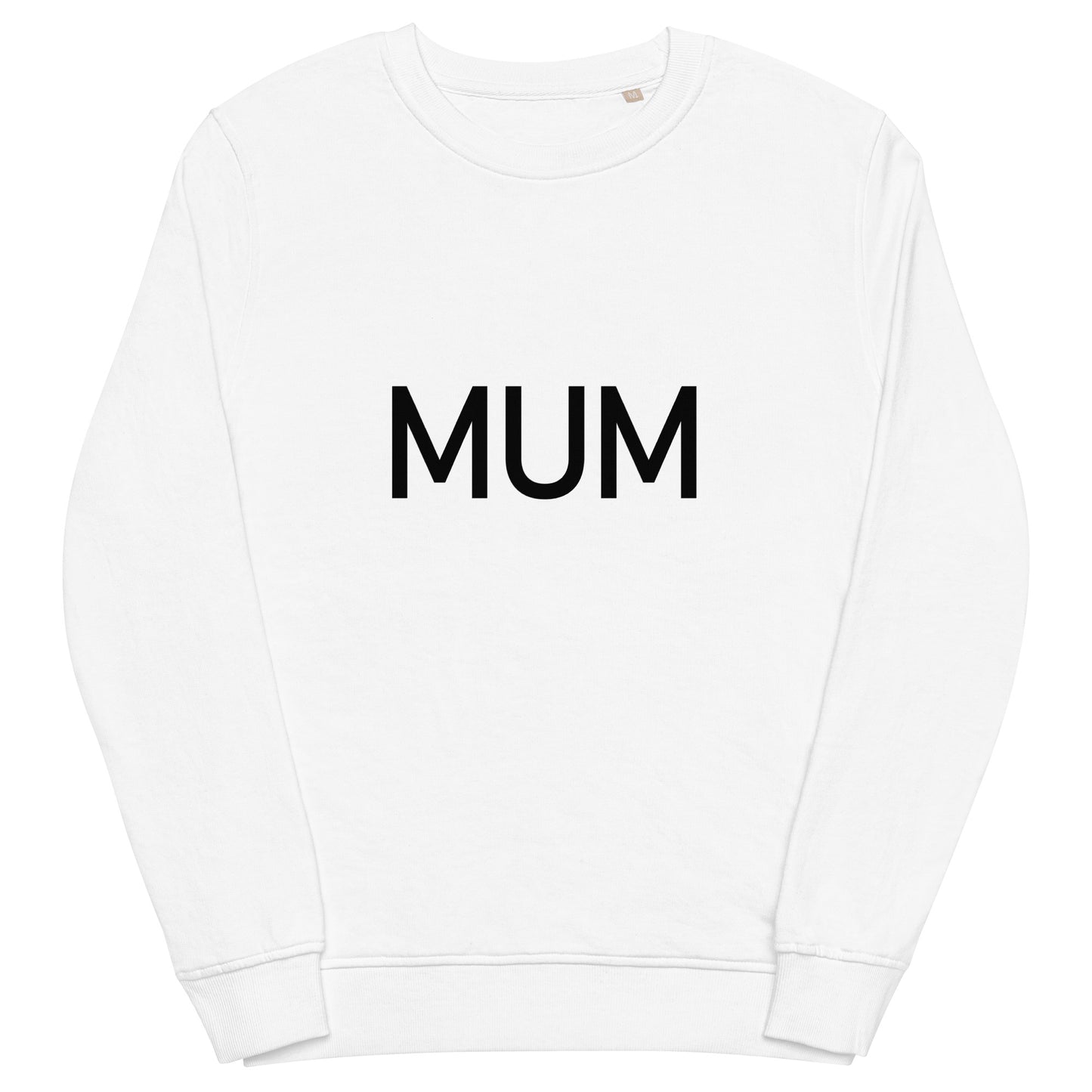 Mum - Sustainably Made Sweatshirt