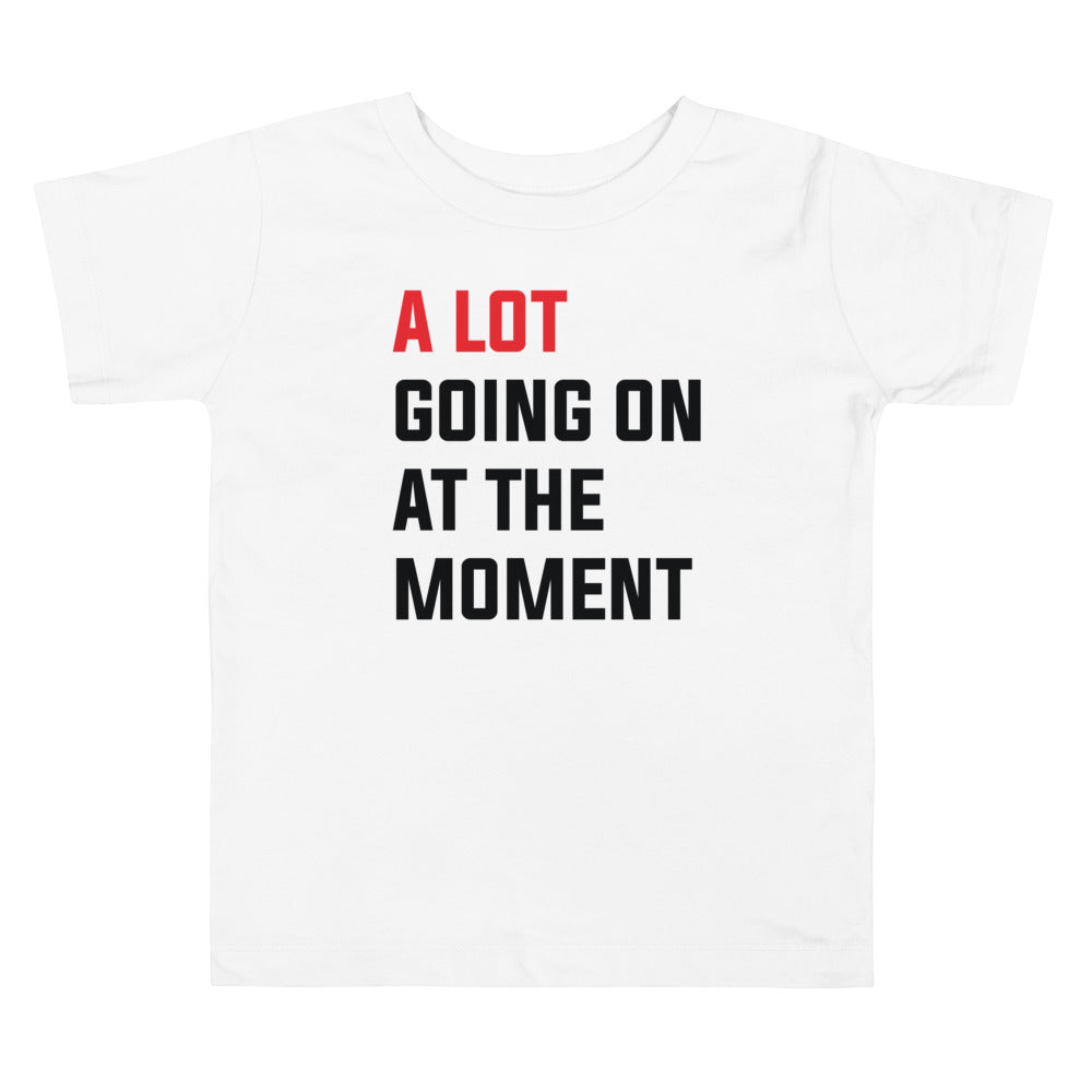 A lot going on at the moment | Basic White - Inspired By Taylor Swift - Sustainably Made Toddler Short Sleeve Tee