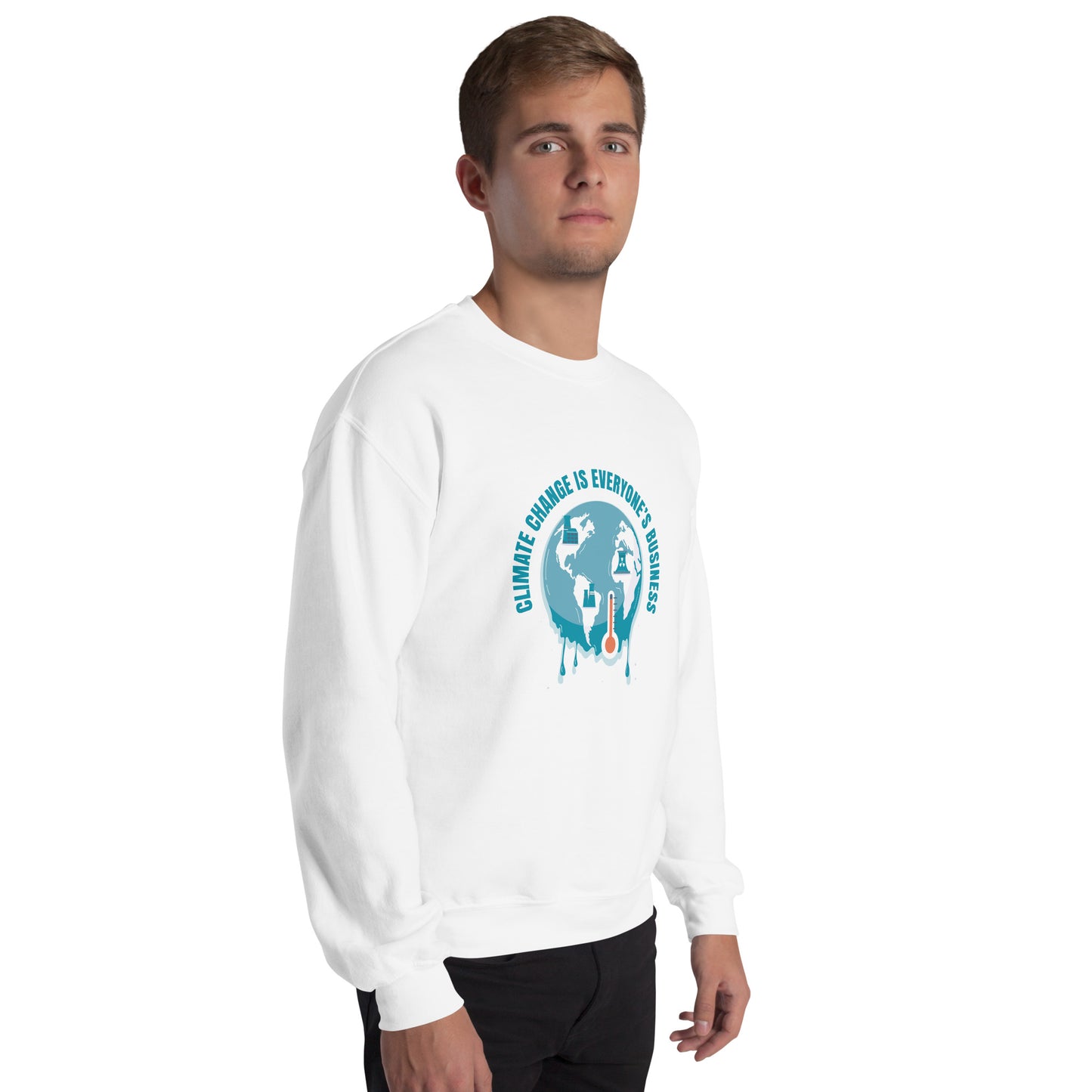 Climate Change Is Everyone's Business - Sustainably Made Unisex Sweatshirt
