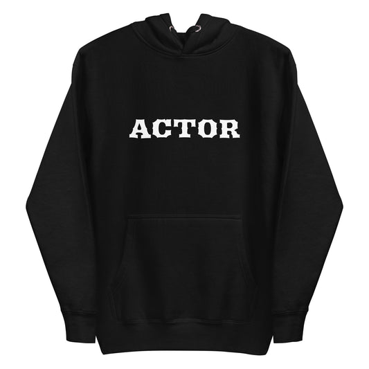 Actor - The Job Collection - Sustainably Made Unisex Hoodie