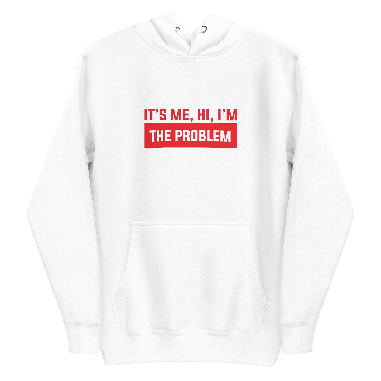 The Problem | Basic - Inspired By Taylor Swift - Sustainably Made Hoodie