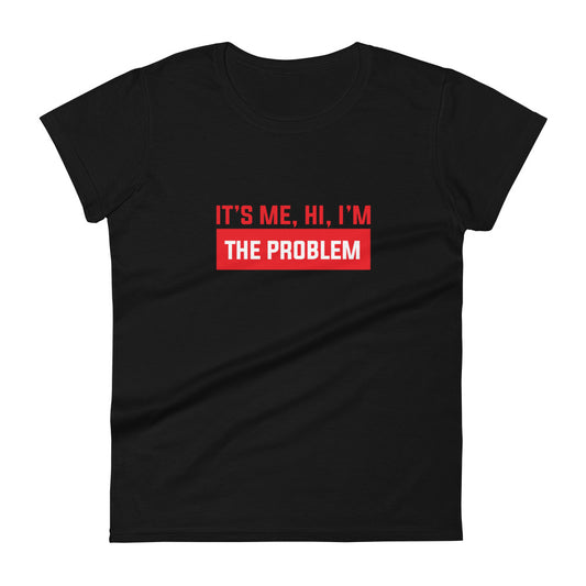 The Problem | Basic - Inspired By Taylor Swift - Sustainably Made Women’s Short Sleeve Tee