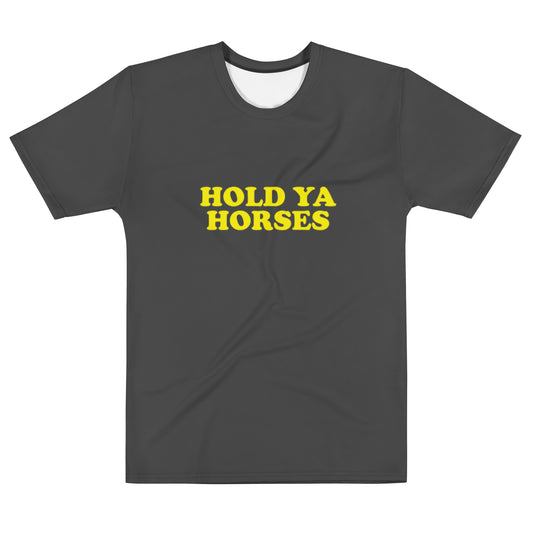 Hold Ya Horses - Sustainably Made Men's Short Sleeve Tee