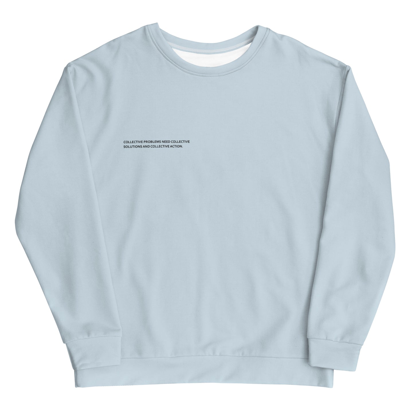 Baby Blue Climate Change Global Warming Statement - Sustainably Made Sweatshirt