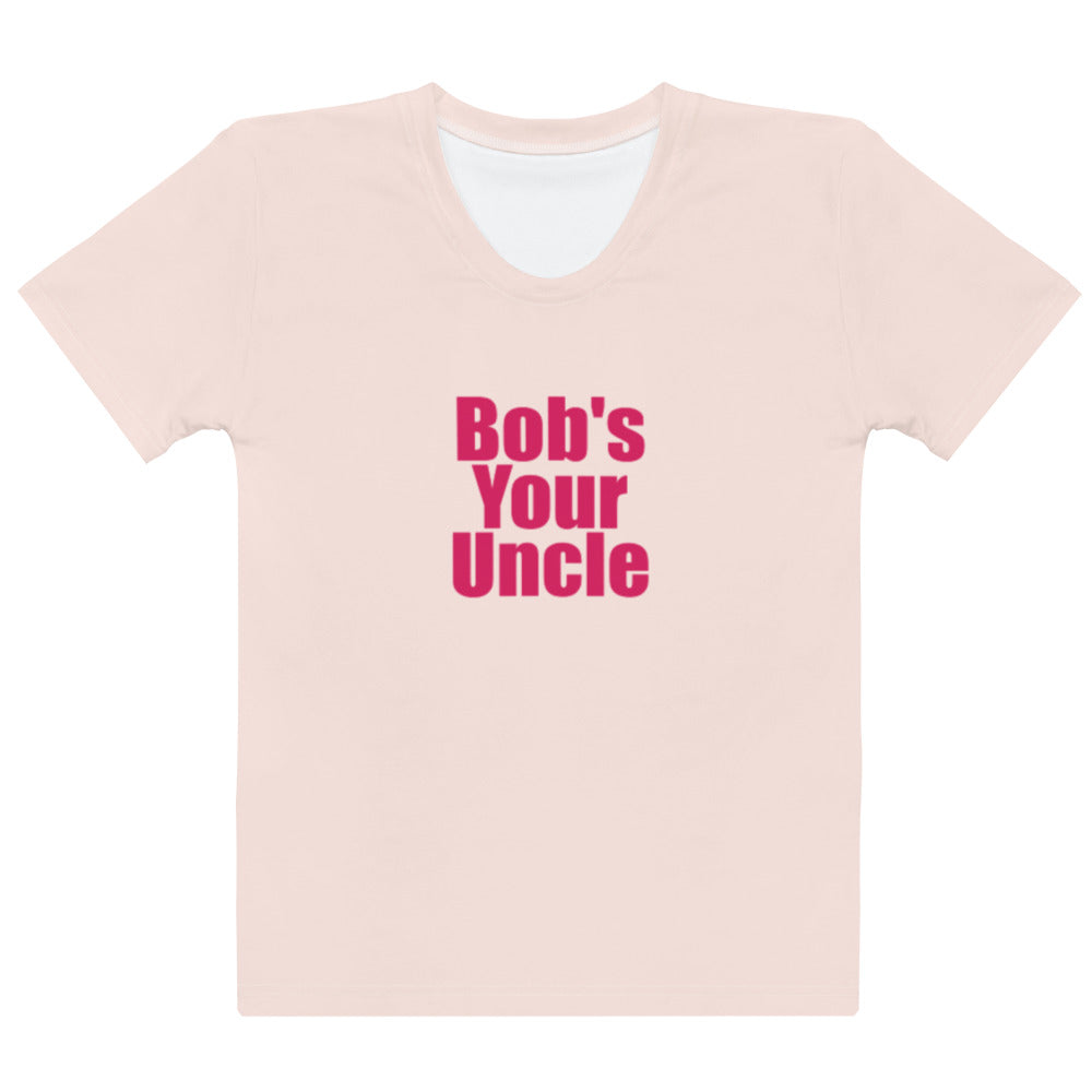 Bob's Your Uncle - Sustainably Made Women's Short Sleeve Tee