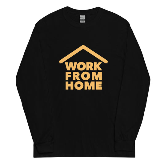 Work From Home - Sustainably Made Long Sleeve Tee