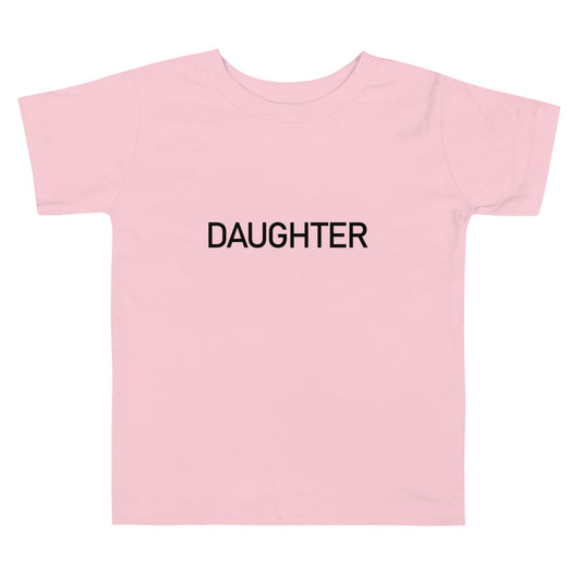 Daughter - Sustainably Made Toddler T-shirt