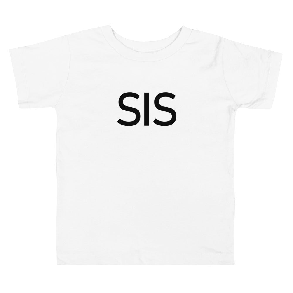Sis - Sustainably Made Toddler T-Shirt
