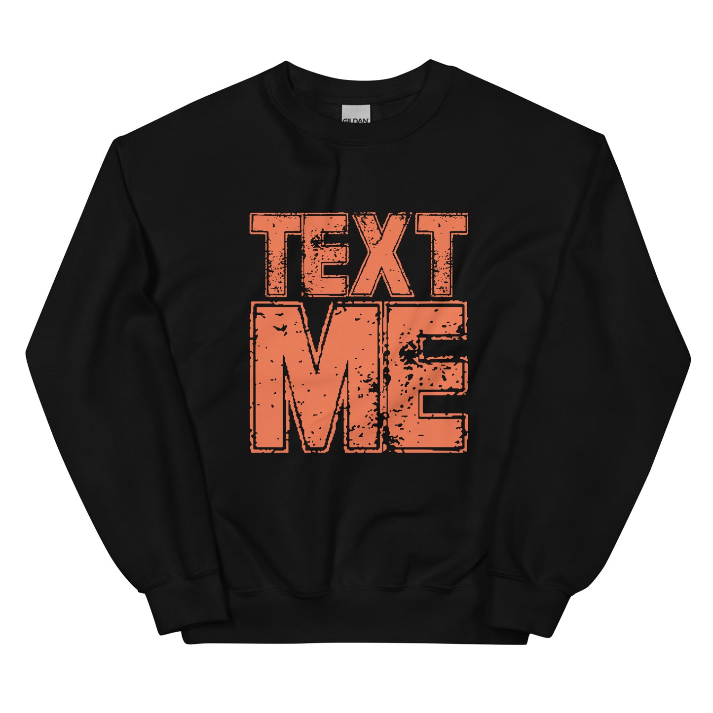 Text Me - Sustainably Made Sweatshirt