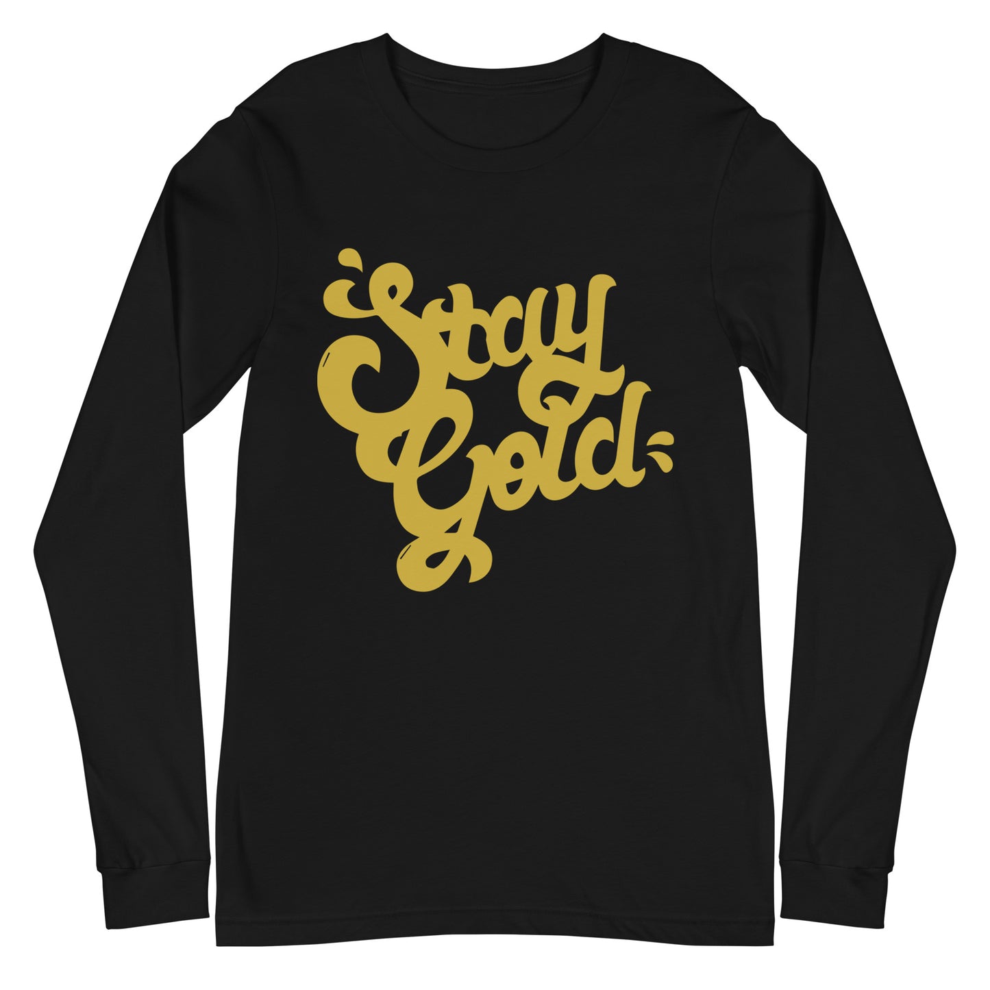 Stay Gold - Sustainably Made Long Sleeve Tee