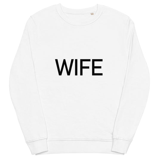 Wife - Sustainably Made Sweatshirt