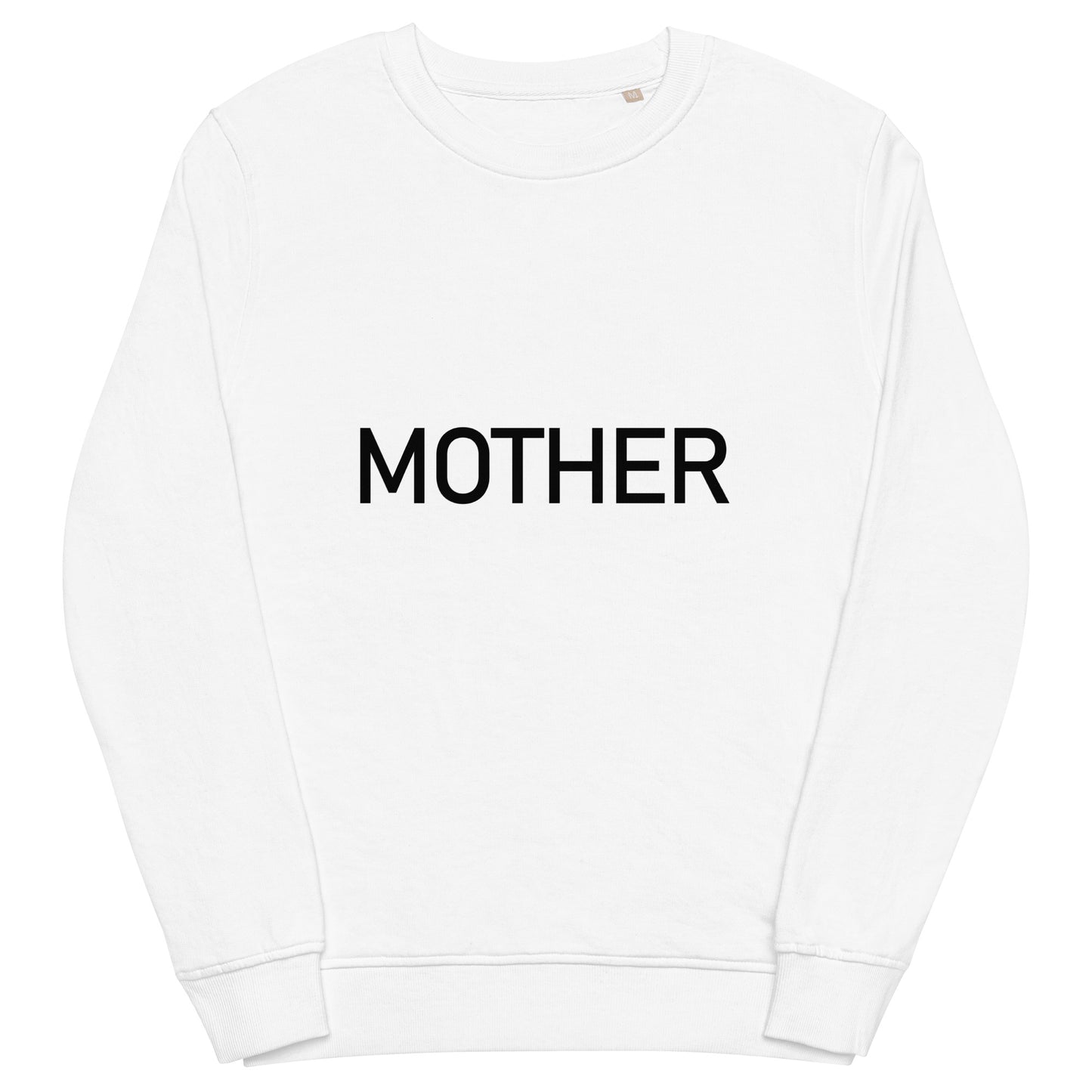 Mother - Sustainably Made Sweatshirt