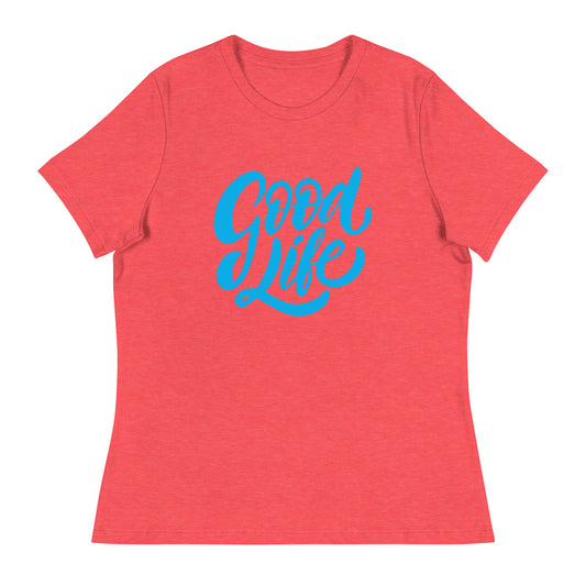 Good Life - Sustainably Made Women’s Short Sleeve Tee